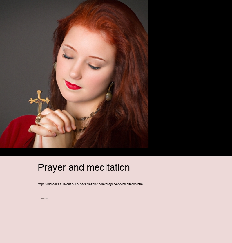 Prayer and meditation